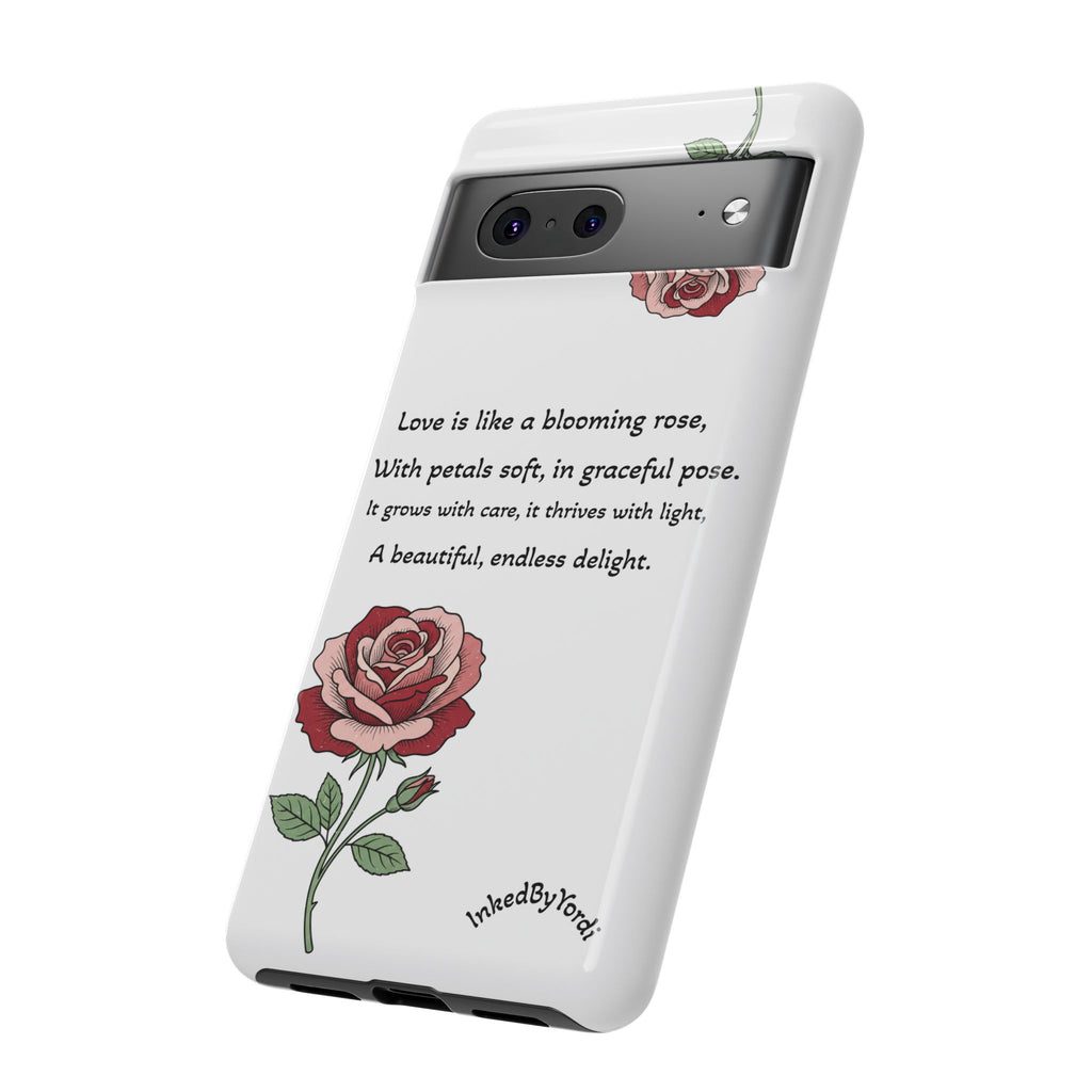 Phone Case - 'Love is like a blooming rose' Minimalist Tough Protective Cover