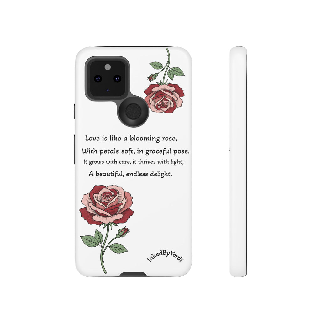 Phone Case - 'Love is like a blooming rose' Minimalist Tough Protective Cover