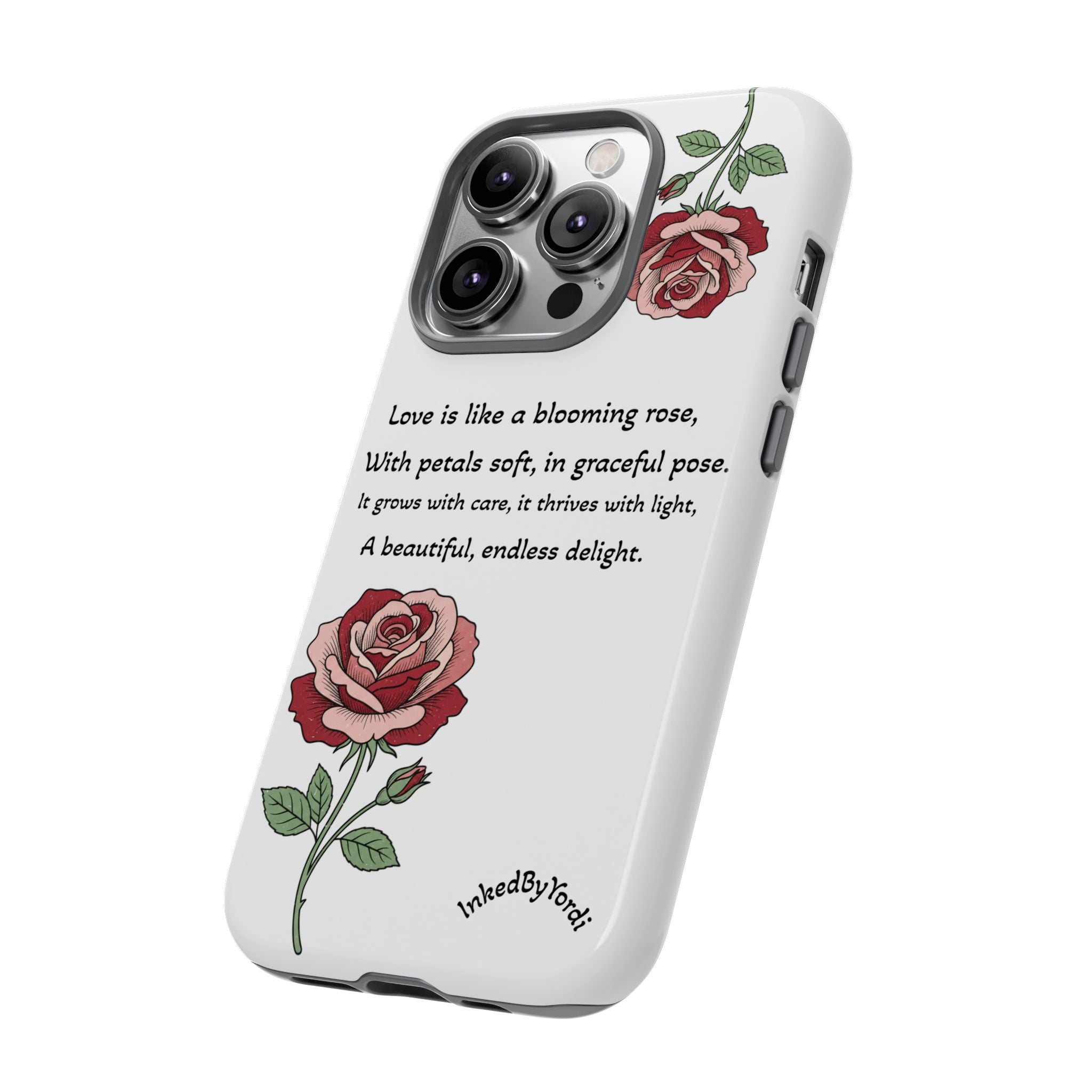 Phone Case - 'Love is like a blooming rose' Minimalist Tough Protective Cover