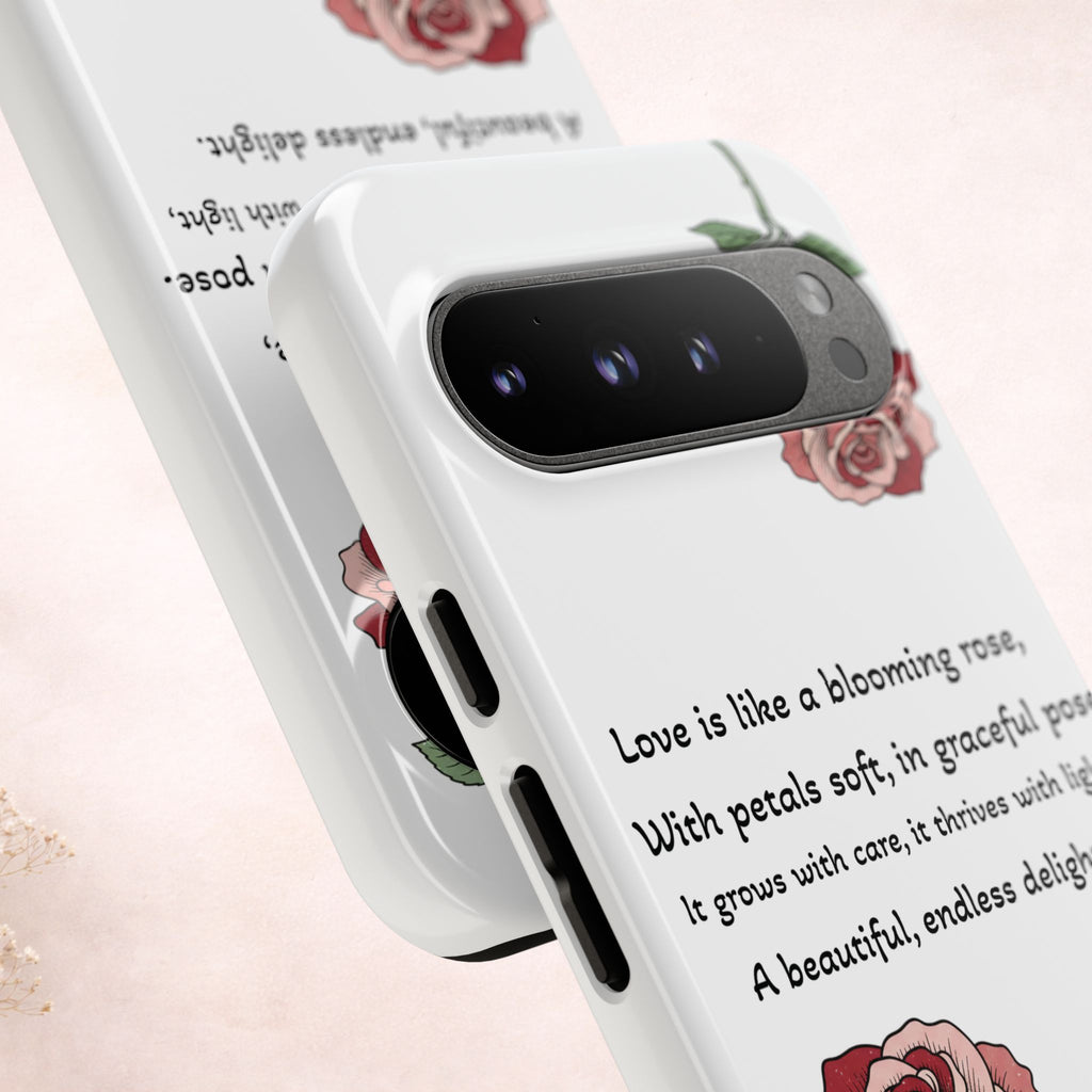 Phone Case - 'Love is like a blooming rose' Minimalist Tough Protective Cover