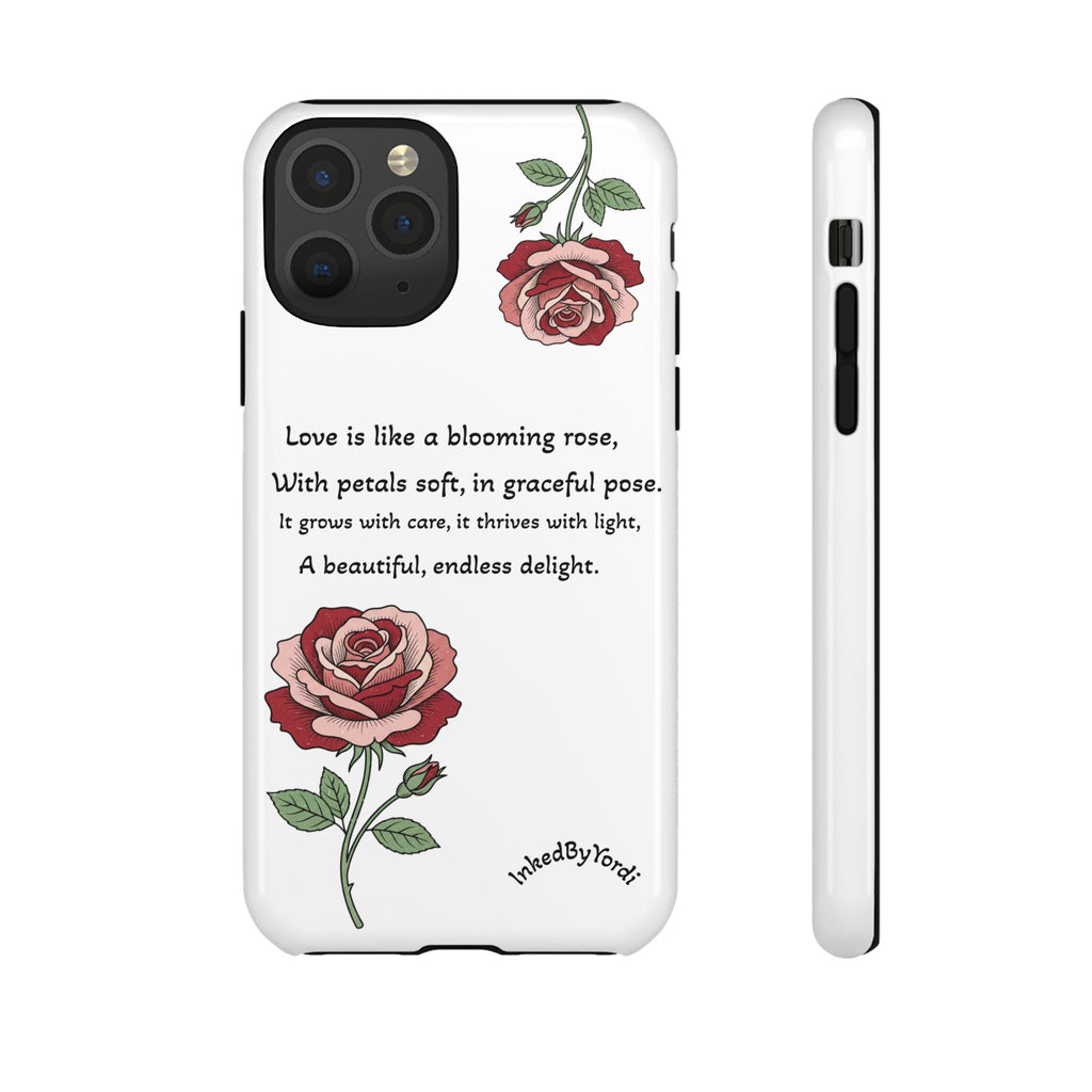 Phone Case - 'Love is like a blooming rose' Minimalist Tough Protective Cover