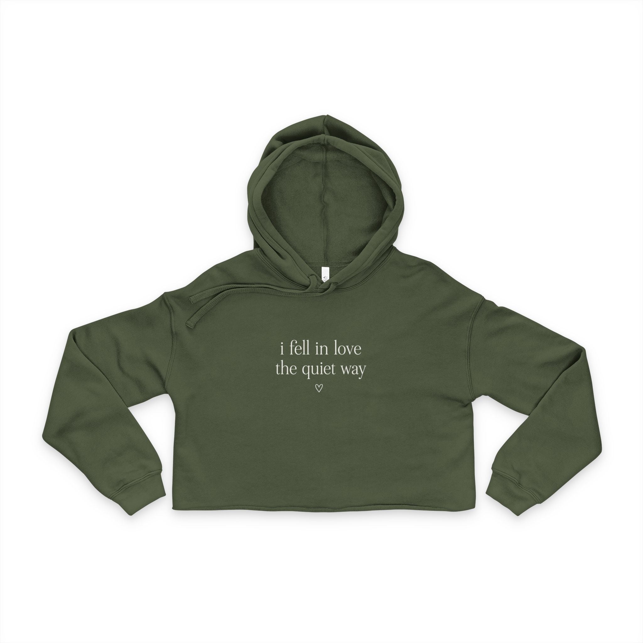 Cropped Hoodie — “I Fell in Love the Quiet Way” Minimal Quote Hoodie for Women