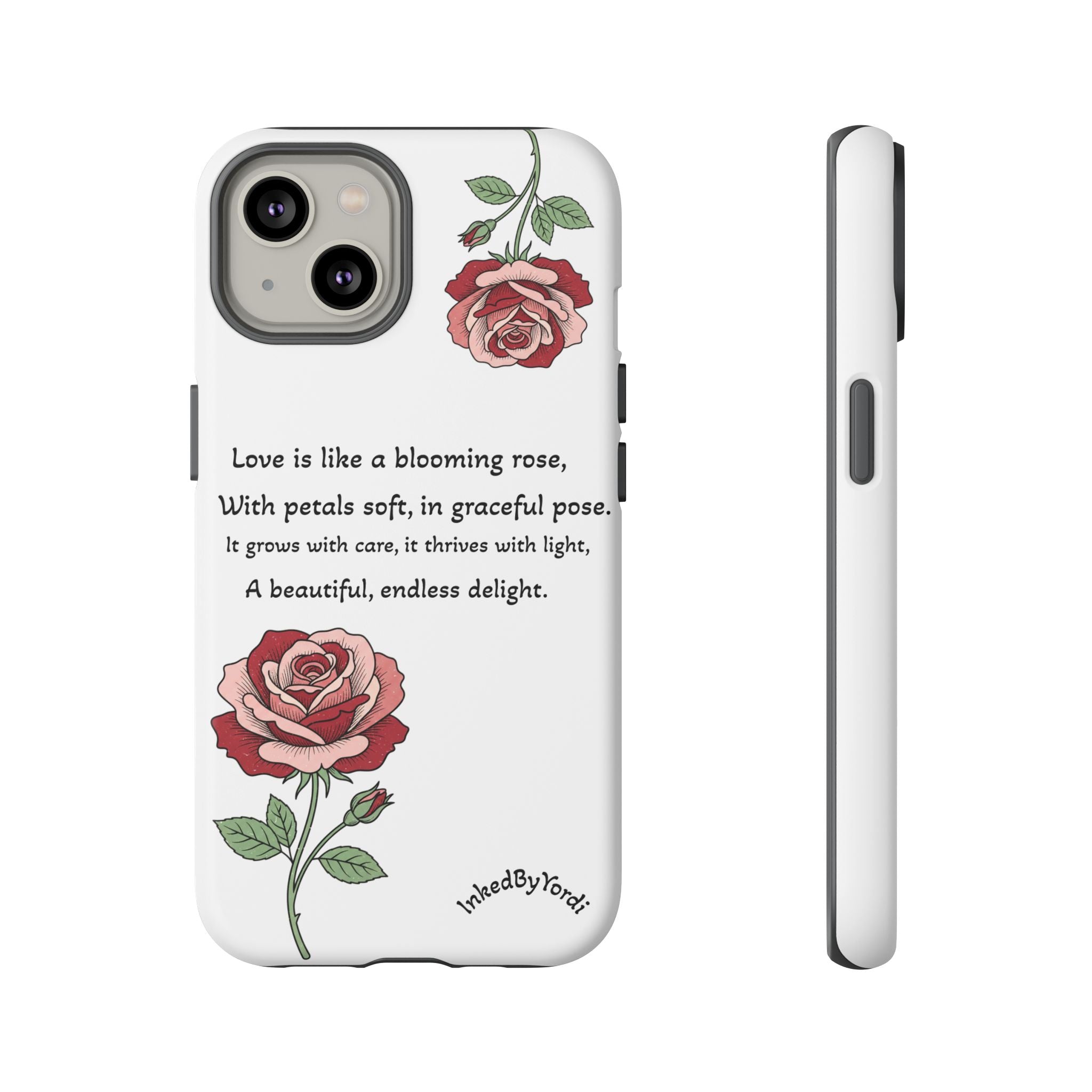 Phone Case - 'Love is like a blooming rose' Minimalist Tough Protective Cover
