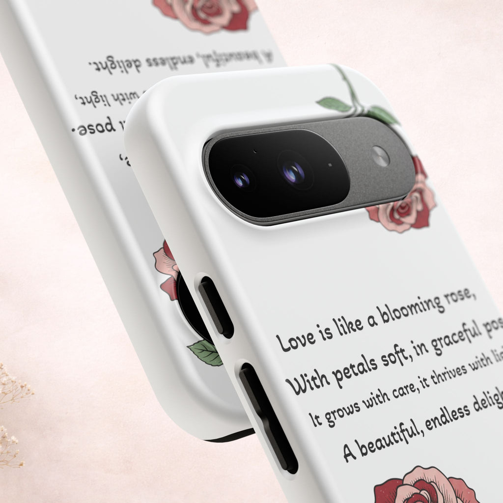 Phone Case - 'Love is like a blooming rose' Minimalist Tough Protective Cover