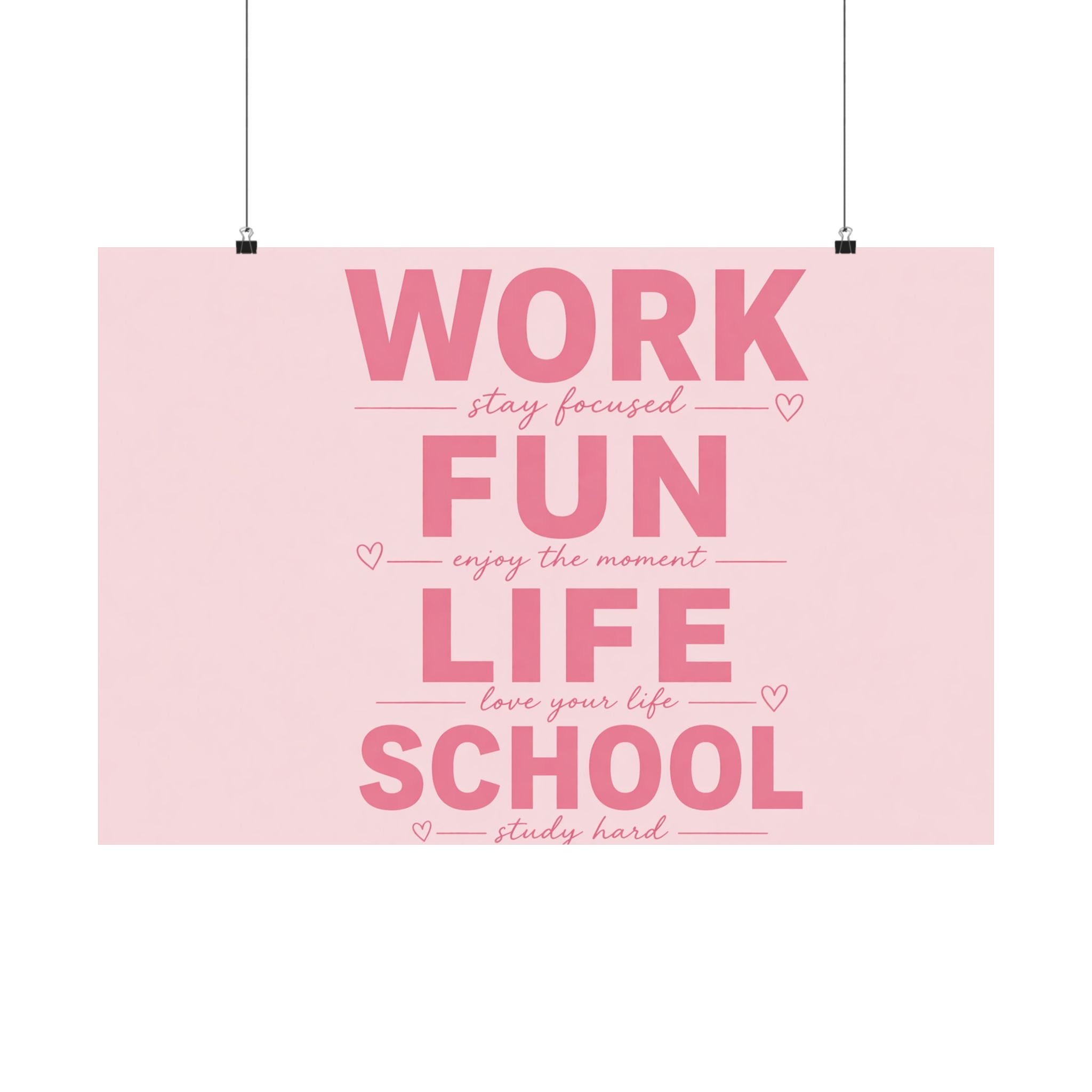 Motivational Poster - "Work Fun Life School" Pink Inspirational Wall Art