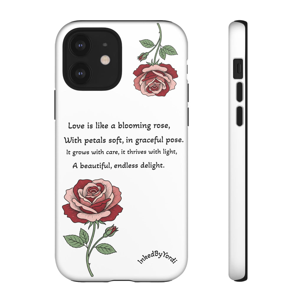 Phone Case - 'Love is like a blooming rose' Minimalist Tough Protective Cover