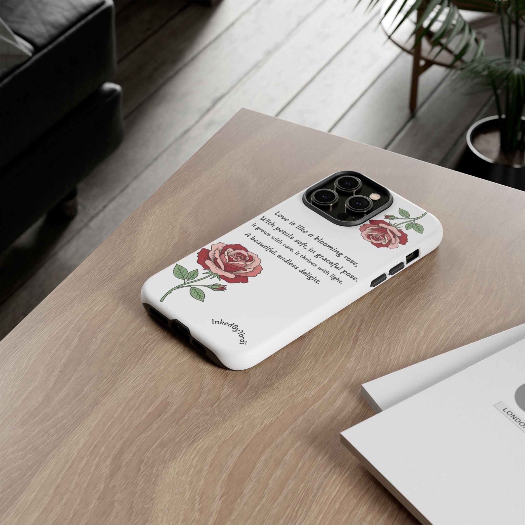 Phone Case - 'Love is like a blooming rose' Minimalist Tough Protective Cover