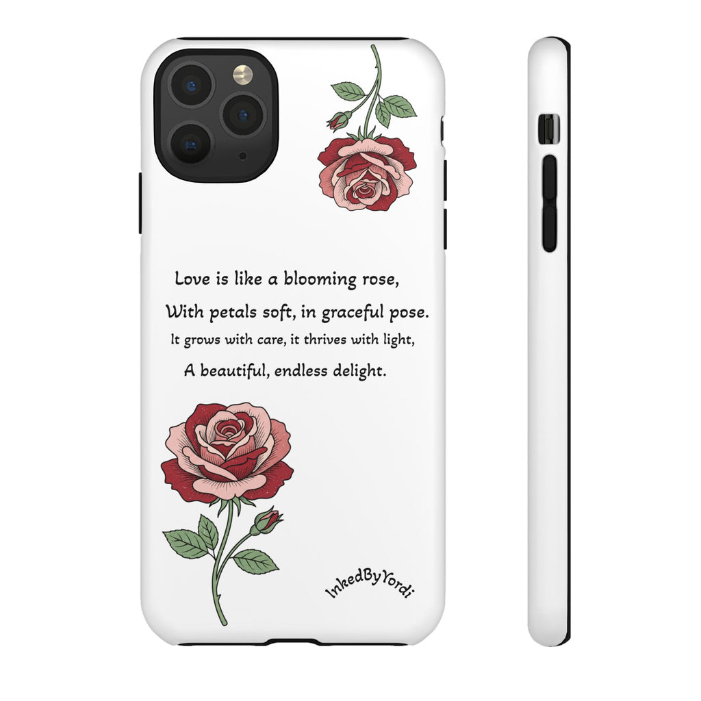 Phone Case - 'Love is like a blooming rose' Minimalist Tough Protective Cover