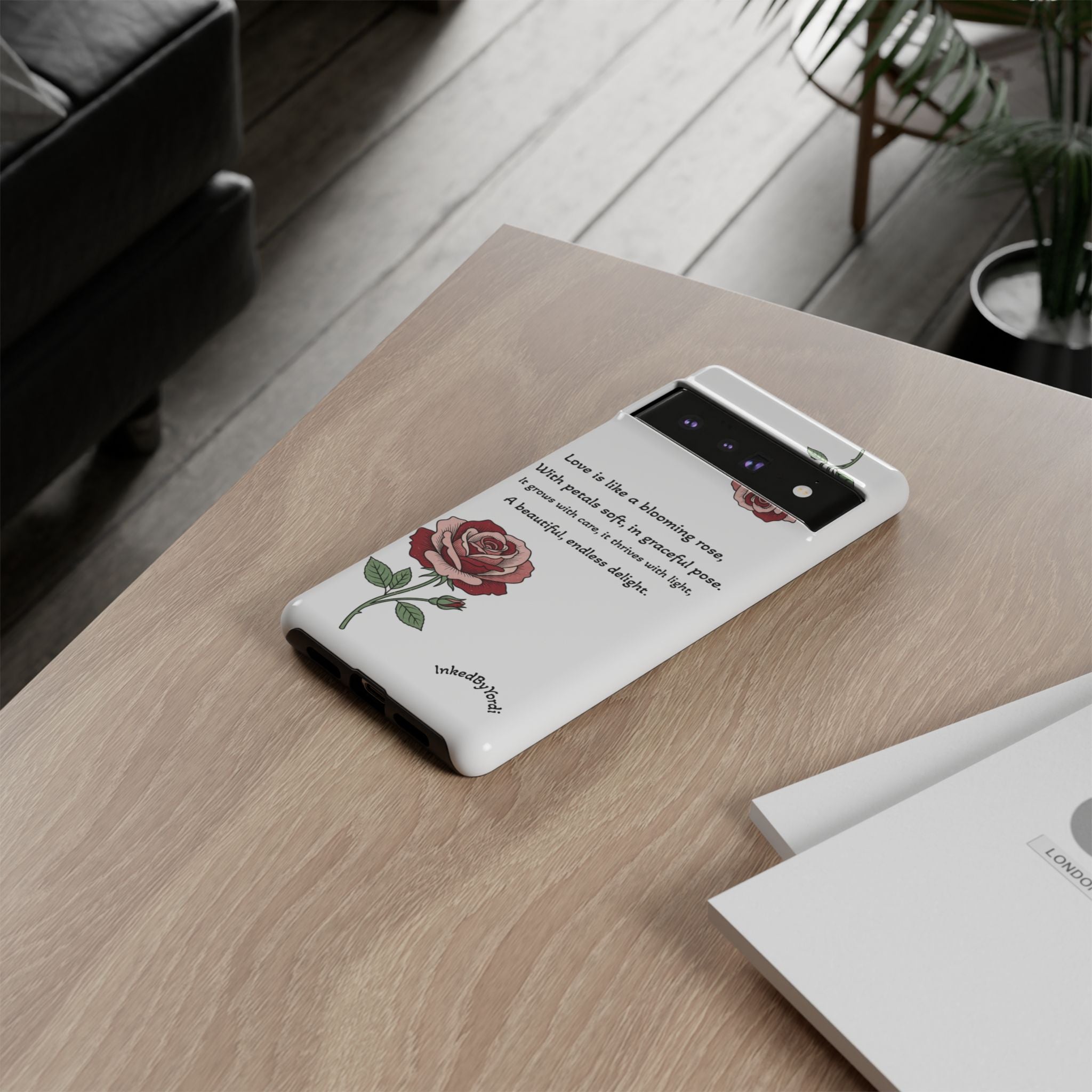 Phone Case - 'Love is like a blooming rose' Minimalist Tough Protective Cover