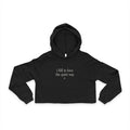 Cropped Hoodie — “I Fell in Love the Quiet Way” Minimal Quote Hoodie for Women