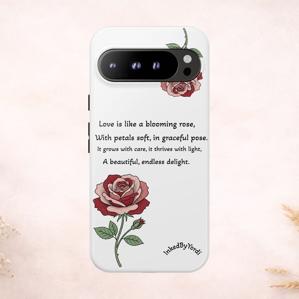 Phone Case - 'Love is like a blooming rose' Minimalist Tough Protective Cover