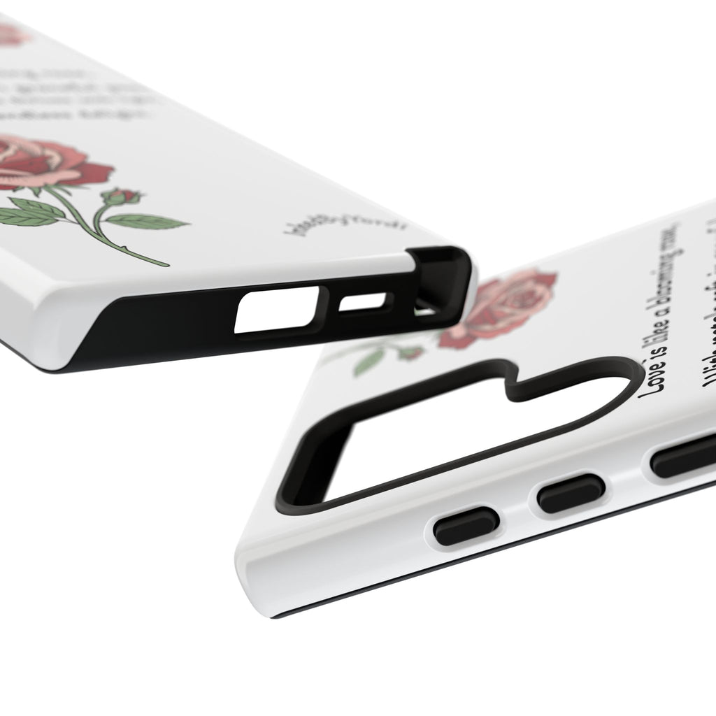 Phone Case - 'Love is like a blooming rose' Minimalist Tough Protective Cover