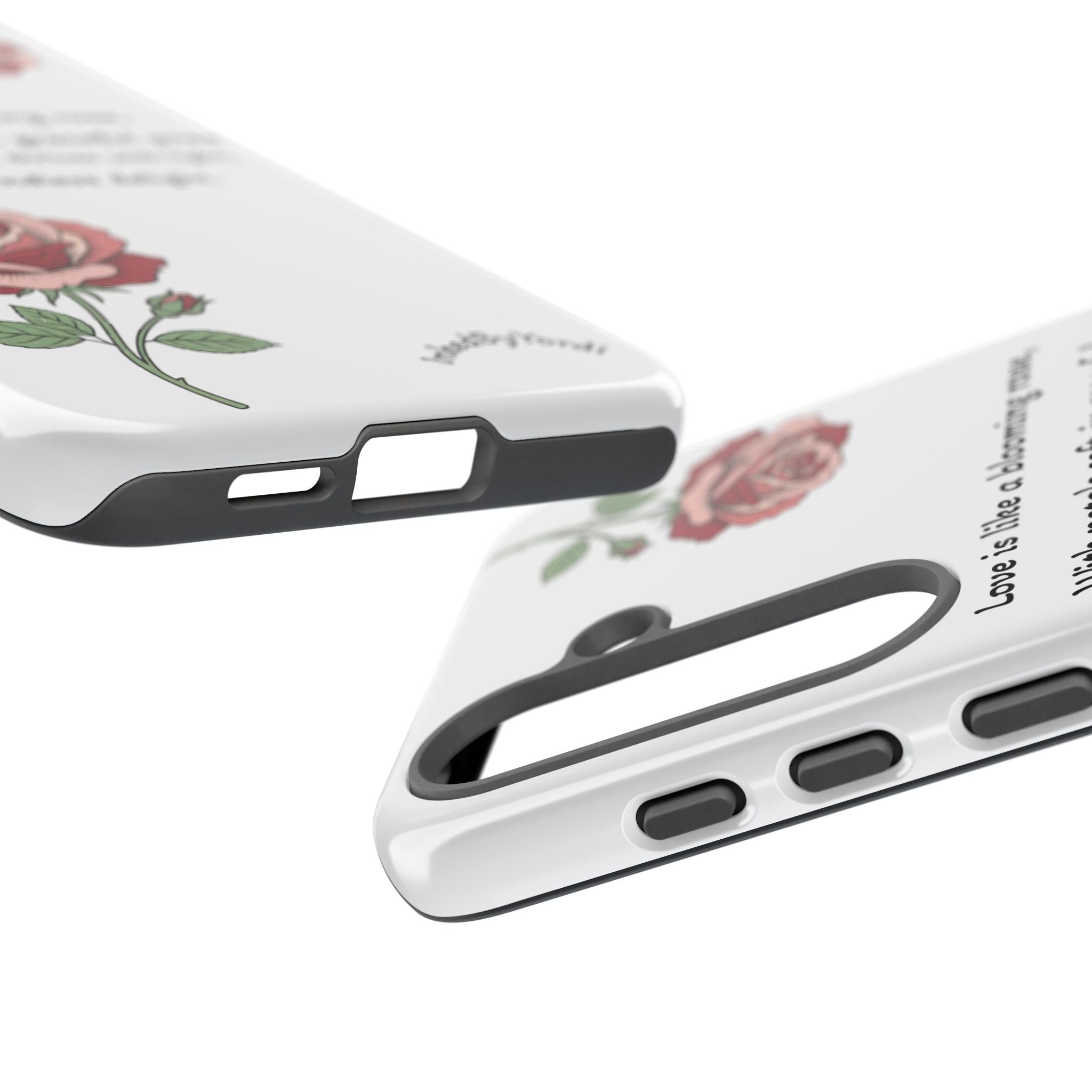 Phone Case - 'Love is like a blooming rose' Minimalist Tough Protective Cover