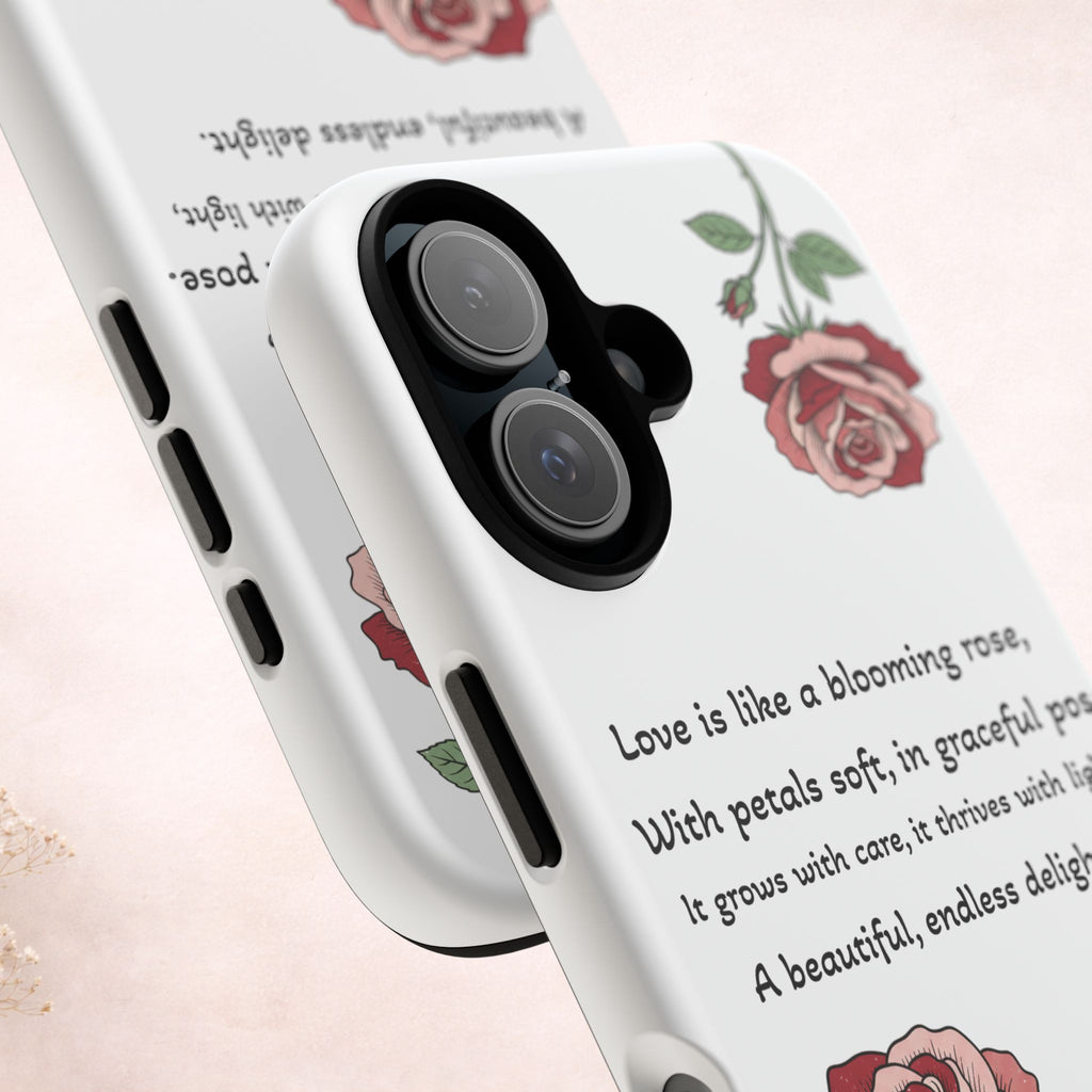 Phone Case - 'Love is like a blooming rose' Minimalist Tough Protective Cover