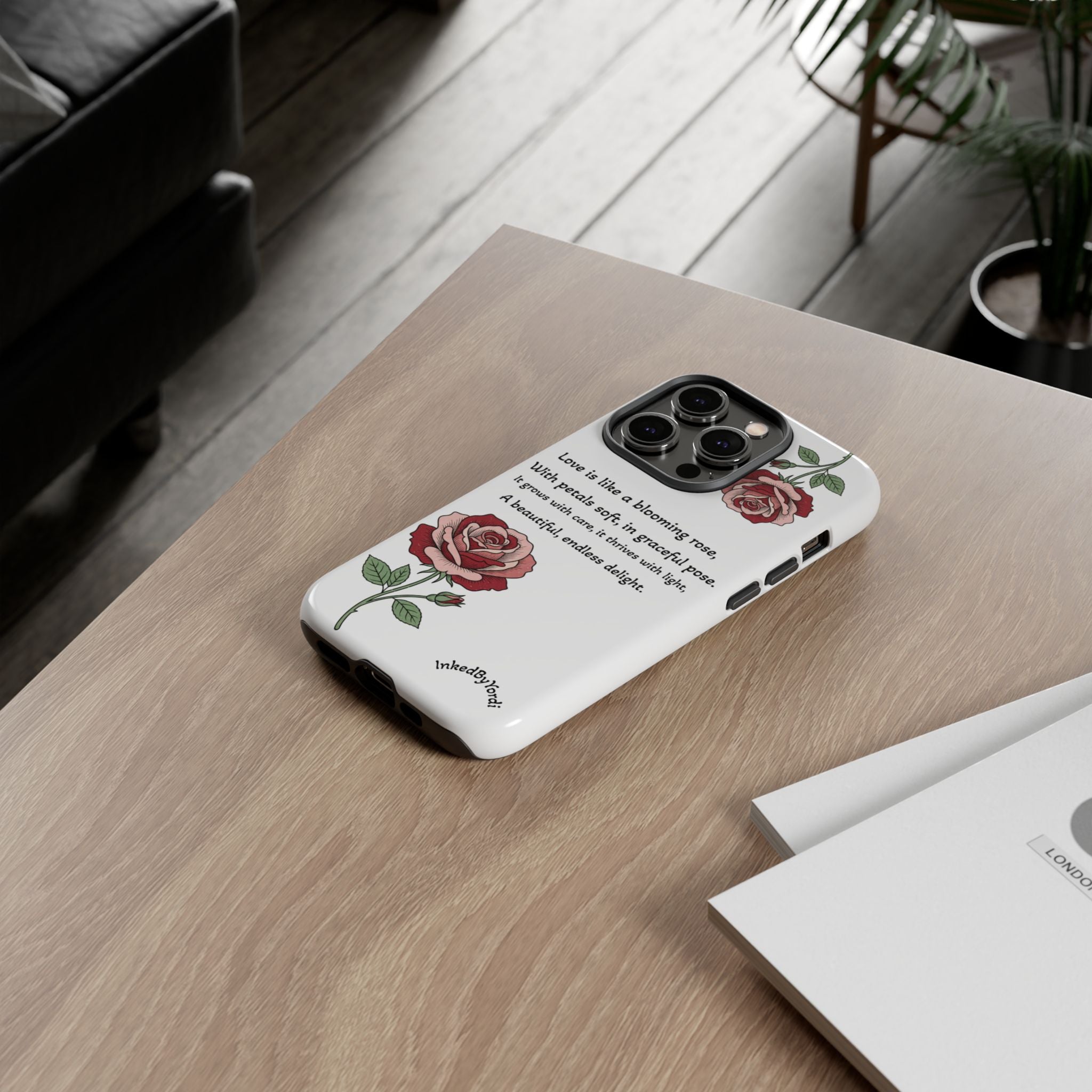 Phone Case - 'Love is like a blooming rose' Minimalist Tough Protective Cover