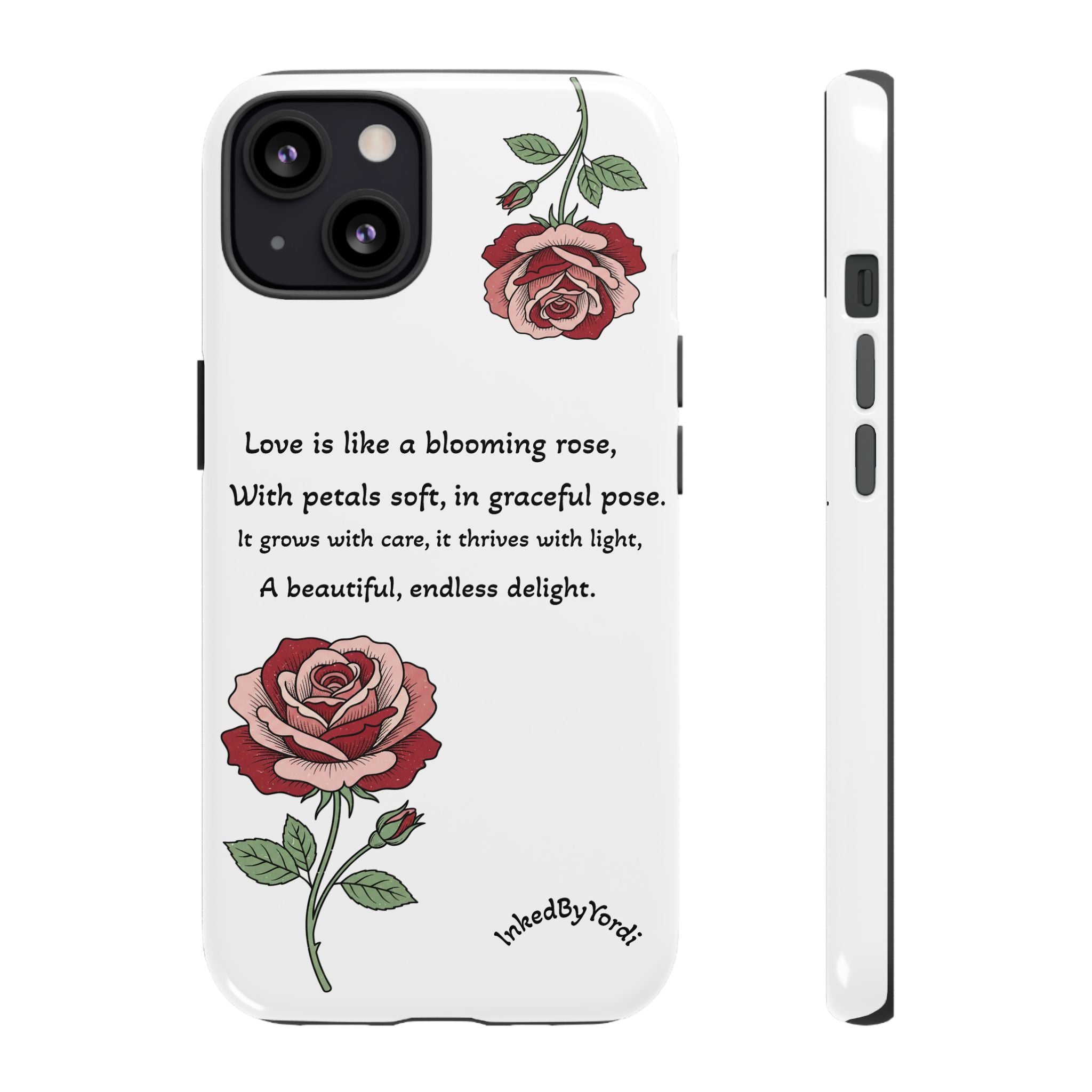 Phone Case - 'Love is like a blooming rose' Minimalist Tough Protective Cover