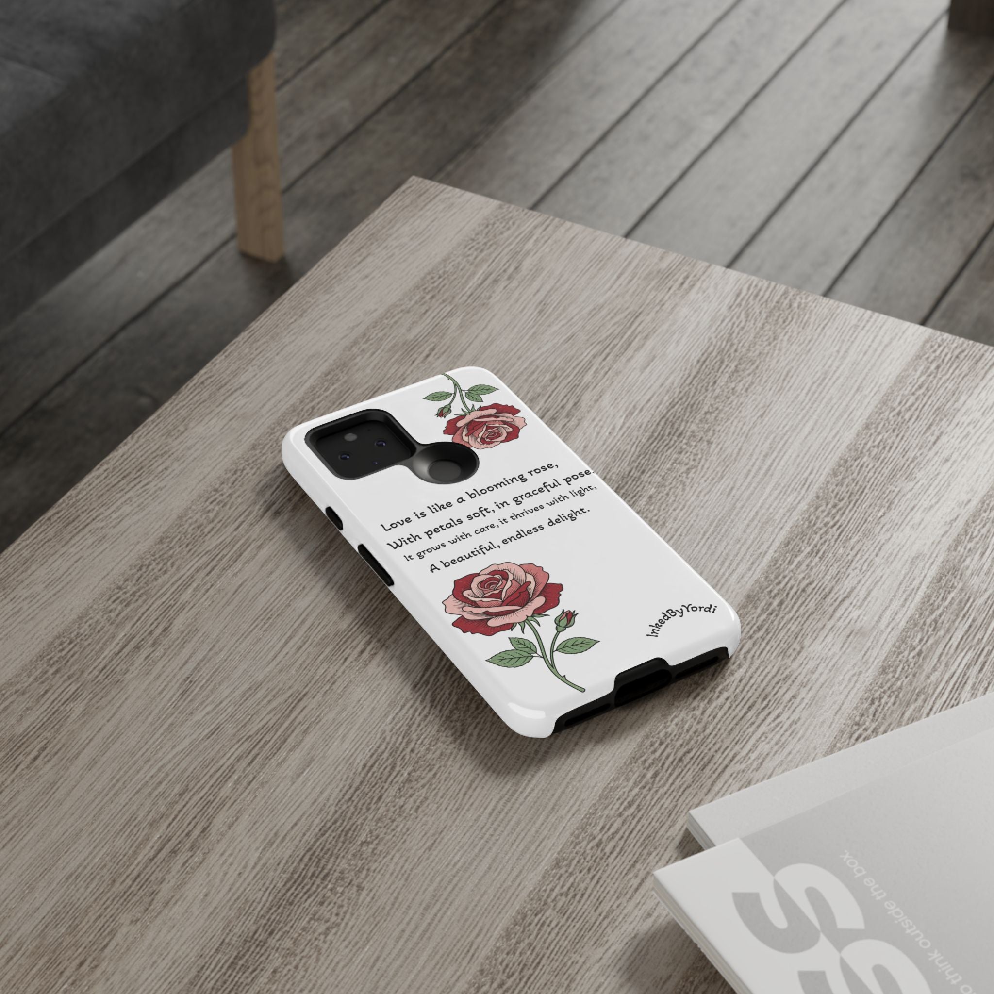 Phone Case - 'Love is like a blooming rose' Minimalist Tough Protective Cover