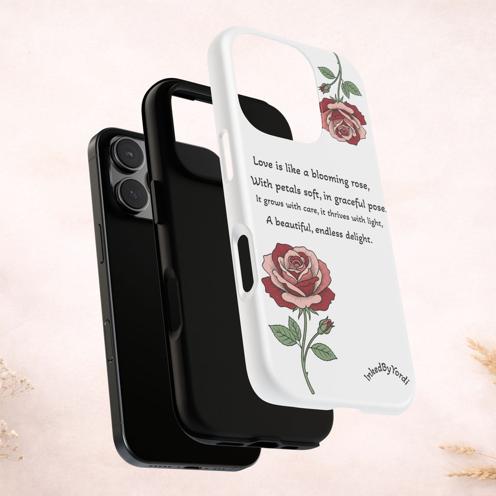 Phone Case - 'Love is like a blooming rose' Minimalist Tough Protective Cover