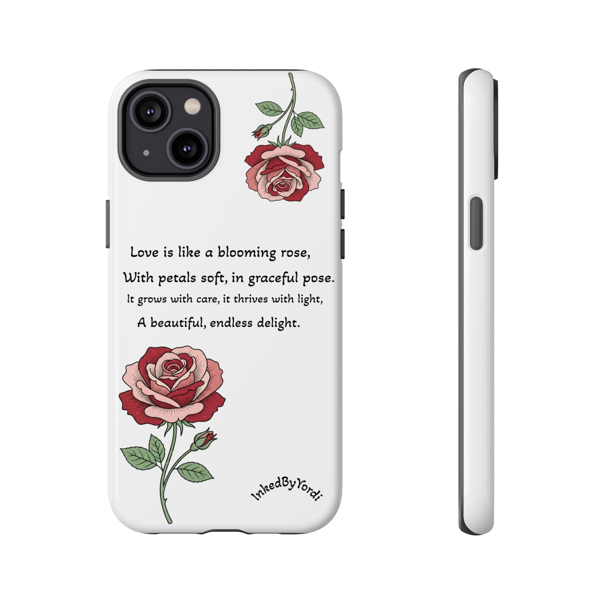 Phone Case - 'Love is like a blooming rose' Minimalist Tough Protective Cover