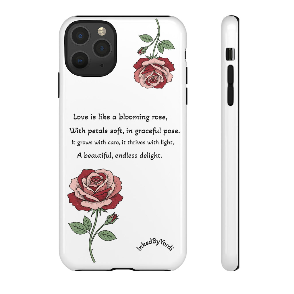 Phone Case - 'Love is like a blooming rose' Minimalist Tough Protective Cover