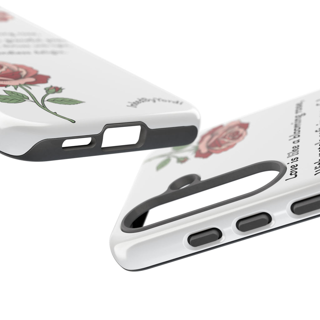 Phone Case - 'Love is like a blooming rose' Minimalist Tough Protective Cover