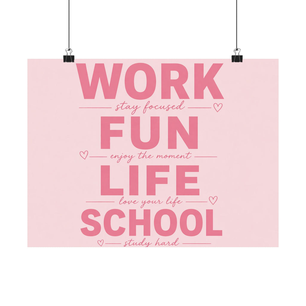 Motivational Poster - "Work Fun Life School" Pink Inspirational Wall Art