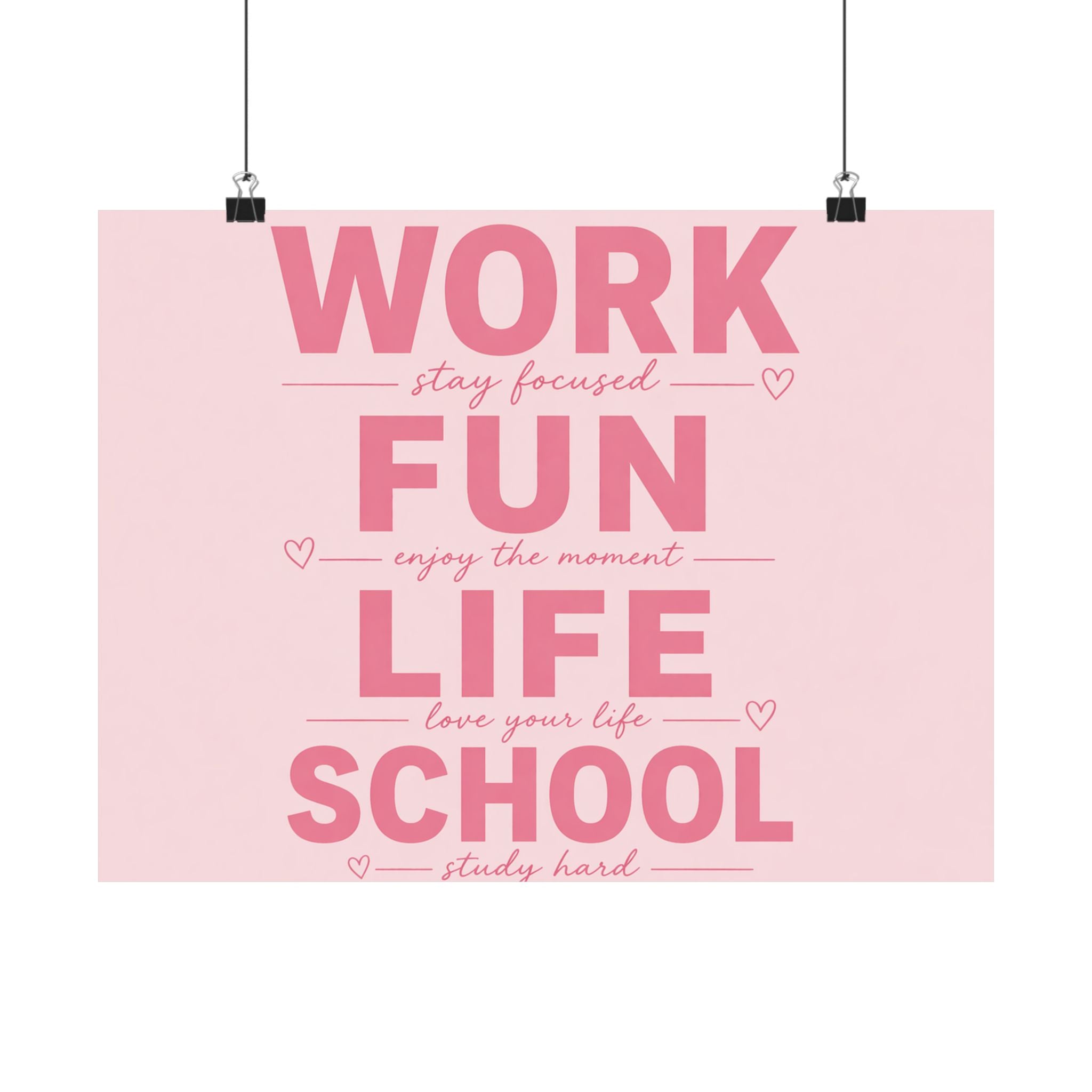 Motivational Poster - "Work Fun Life School" Pink Inspirational Wall Art