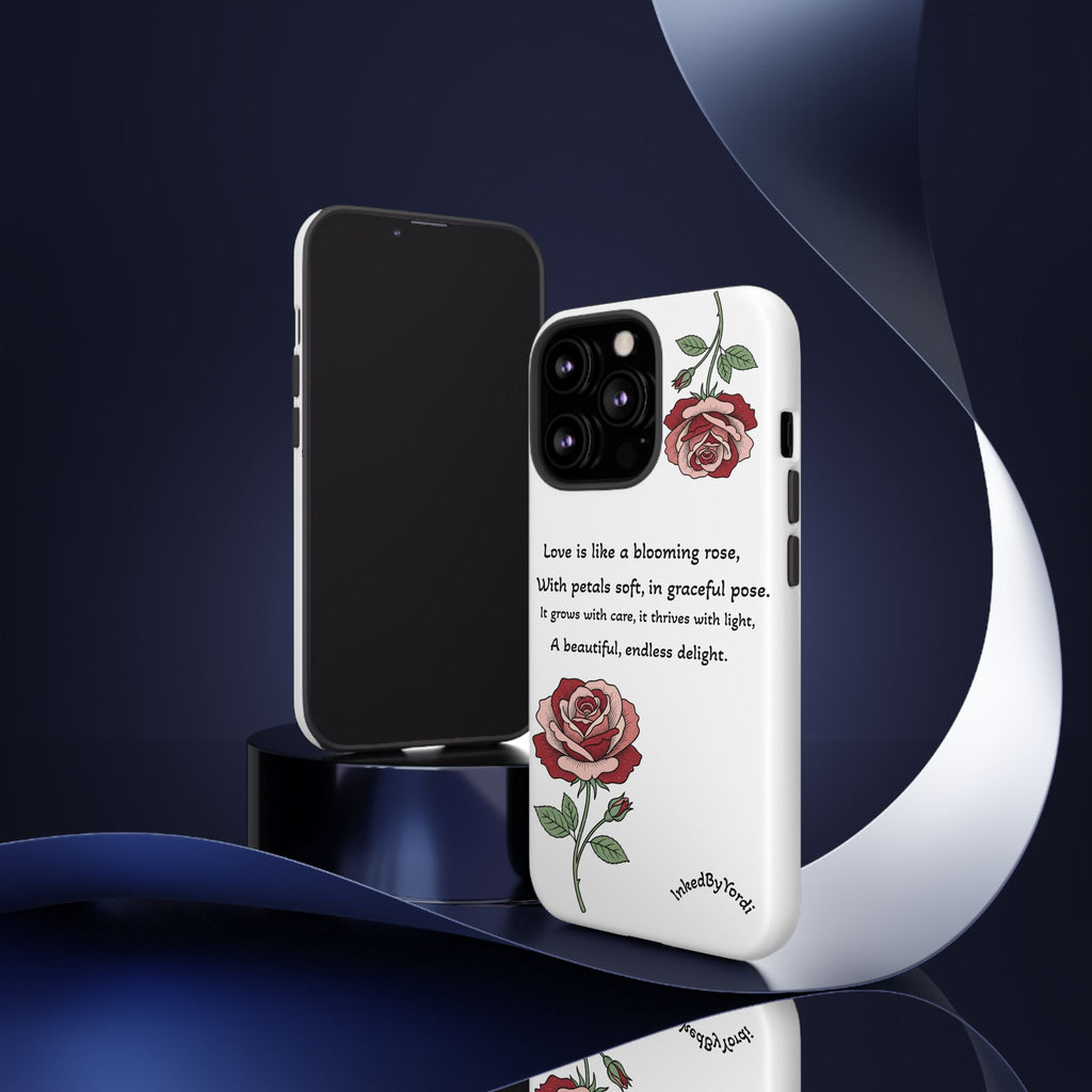 Phone Case - 'Love is like a blooming rose' Minimalist Tough Protective Cover