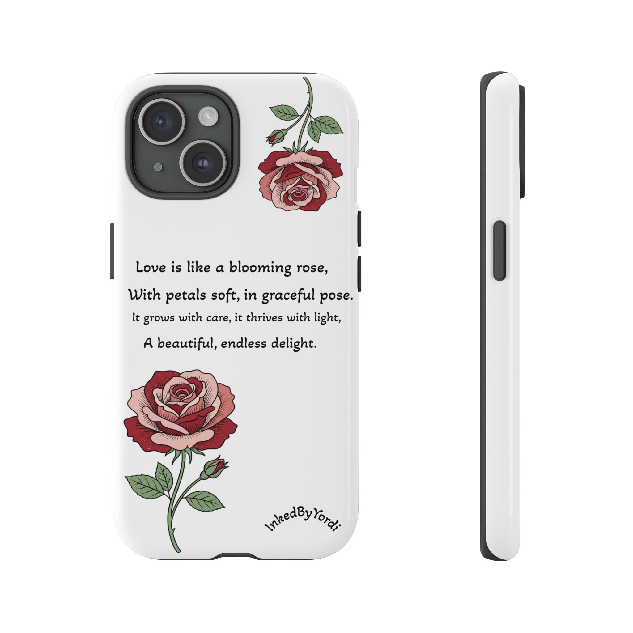 Phone Case - 'Love is like a blooming rose' Minimalist Tough Protective Cover