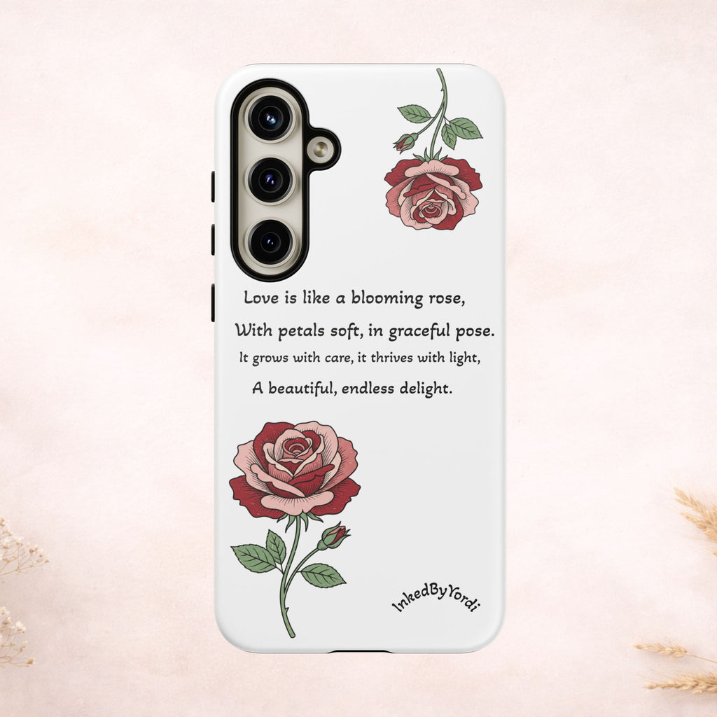 Phone Case - 'Love is like a blooming rose' Minimalist Tough Protective Cover