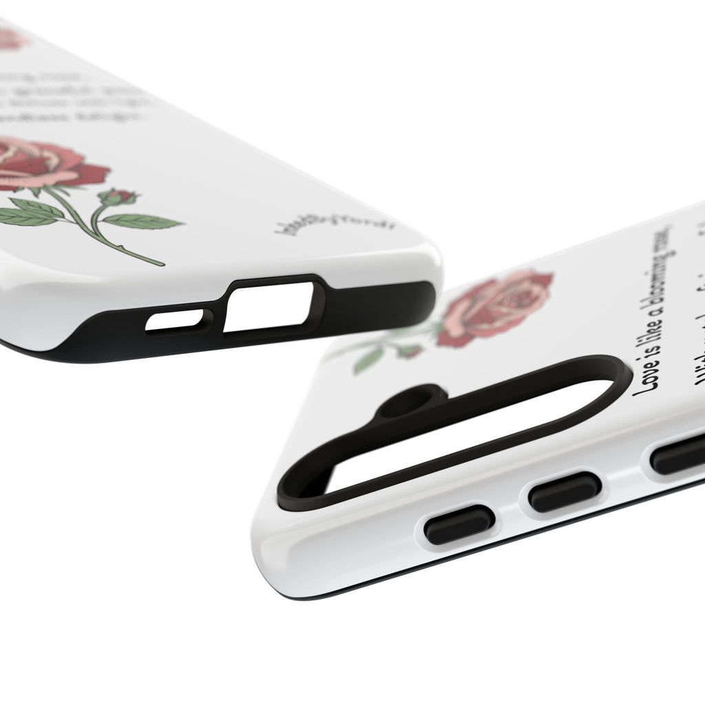 Phone Case - 'Love is like a blooming rose' Minimalist Tough Protective Cover