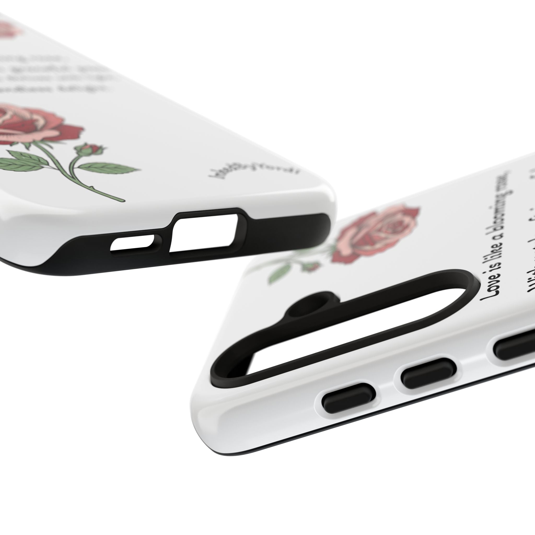 Phone Case - 'Love is like a blooming rose' Minimalist Tough Protective Cover