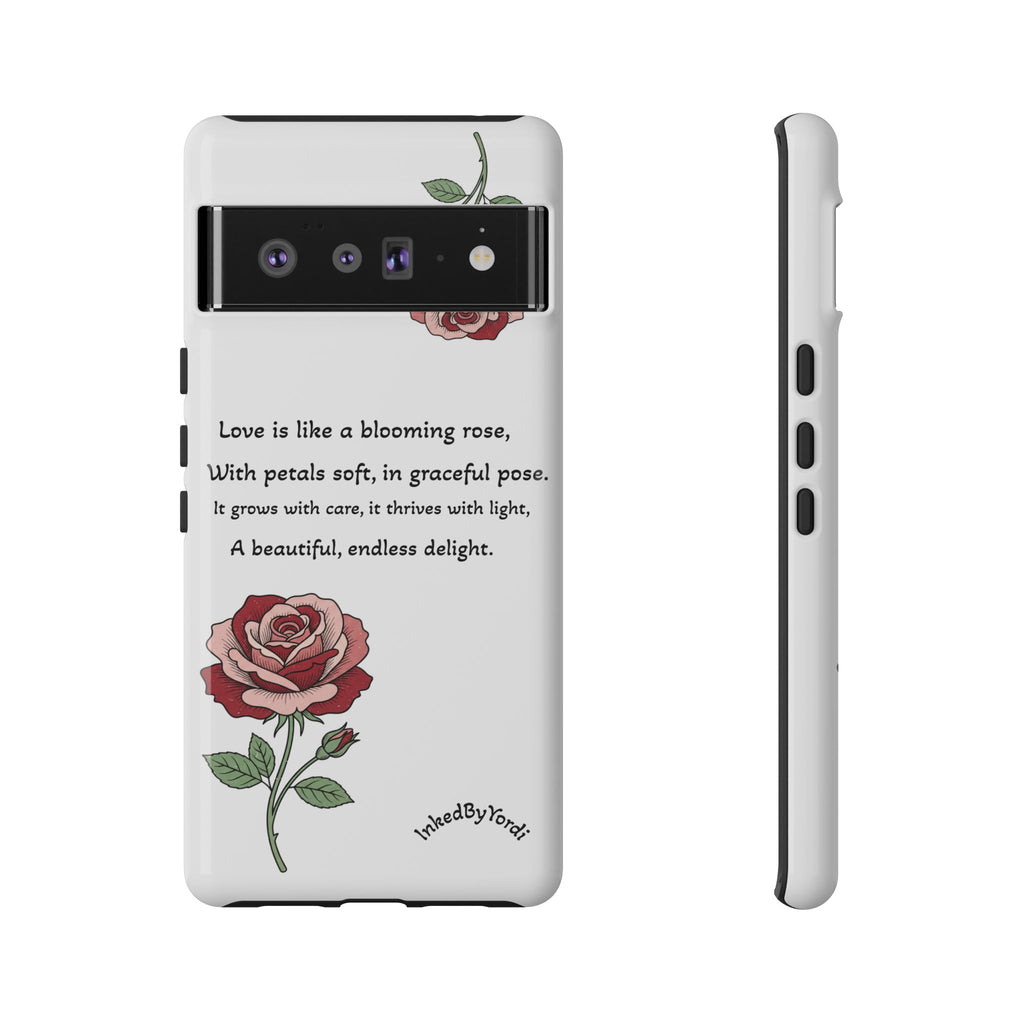 Phone Case - 'Love is like a blooming rose' Minimalist Tough Protective Cover