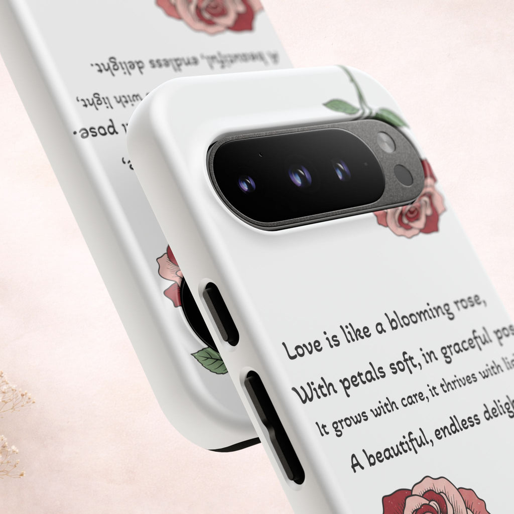 Phone Case - 'Love is like a blooming rose' Minimalist Tough Protective Cover
