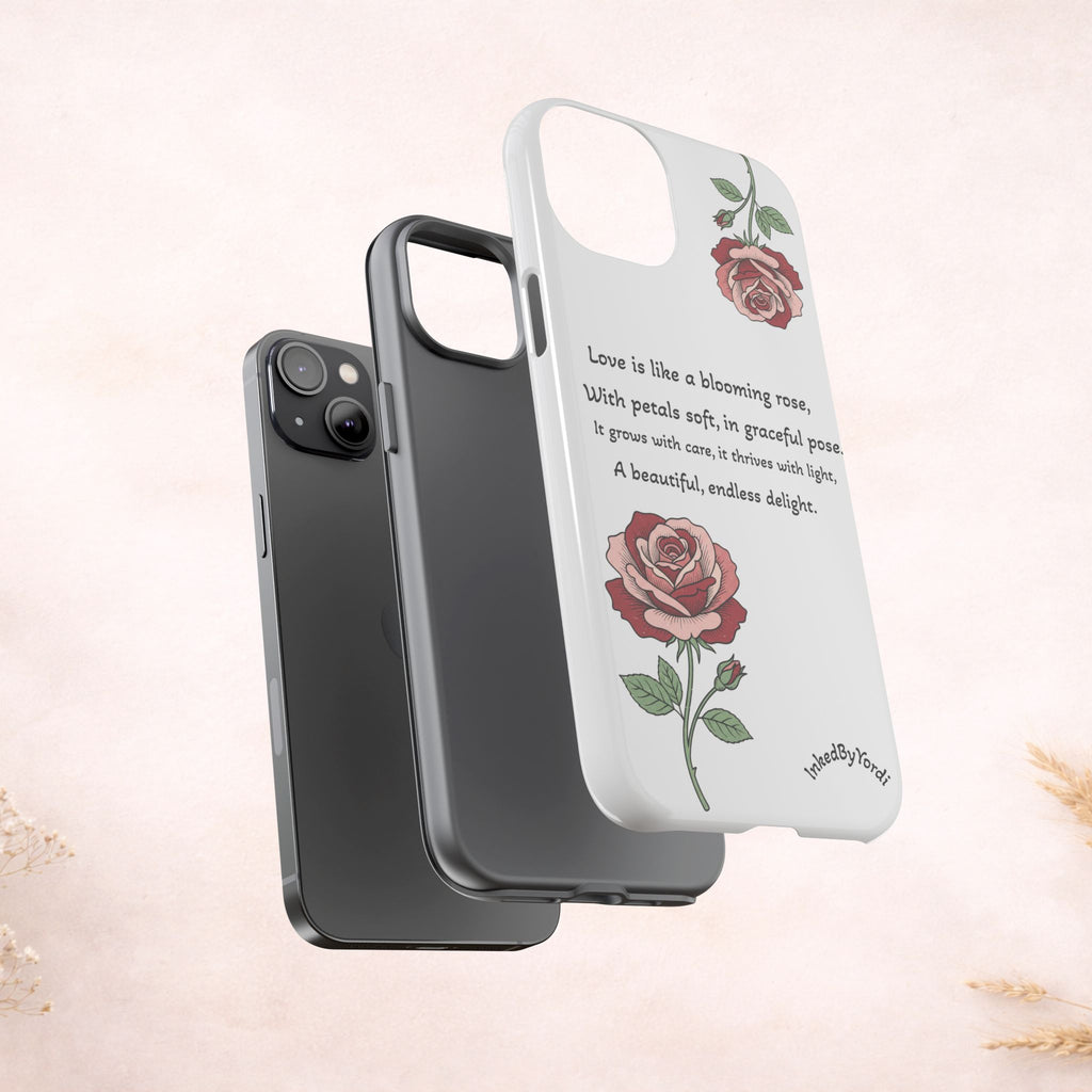Phone Case - 'Love is like a blooming rose' Minimalist Tough Protective Cover