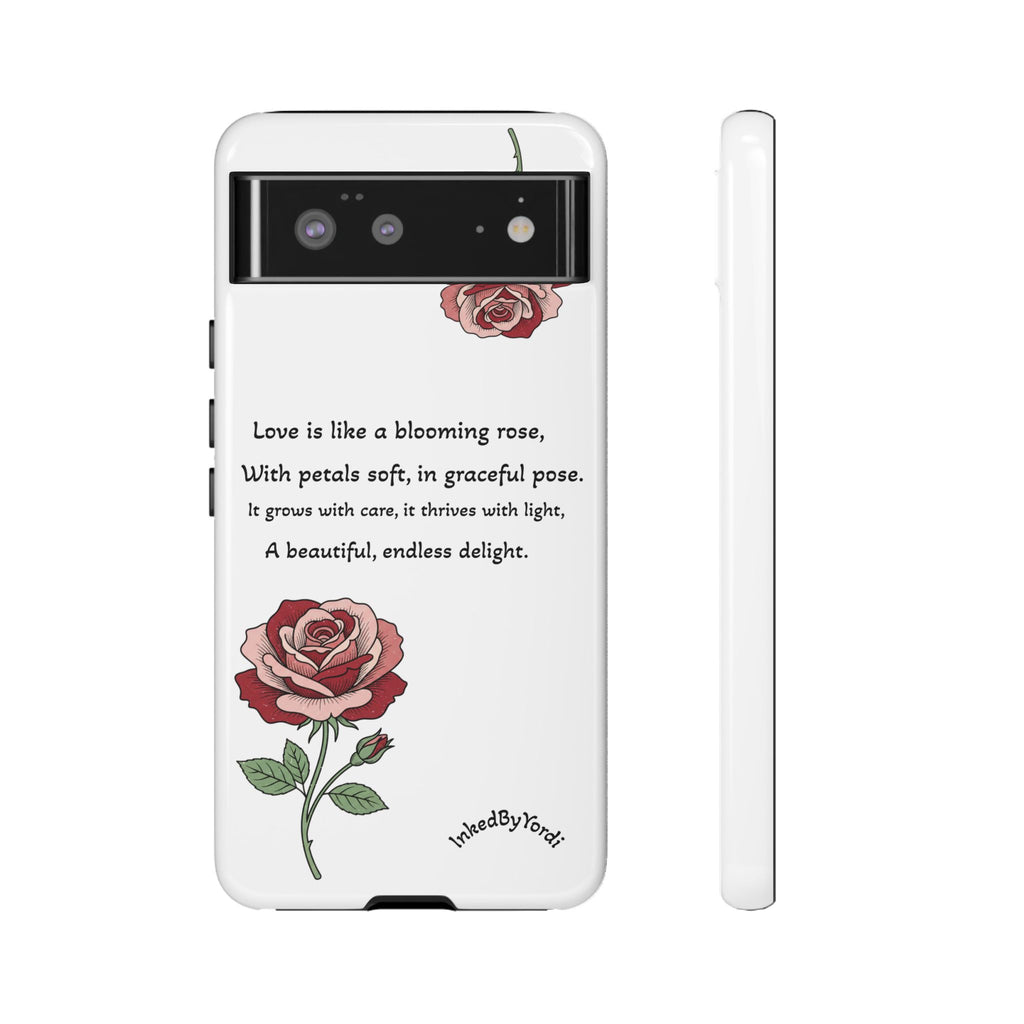 Phone Case - 'Love is like a blooming rose' Minimalist Tough Protective Cover