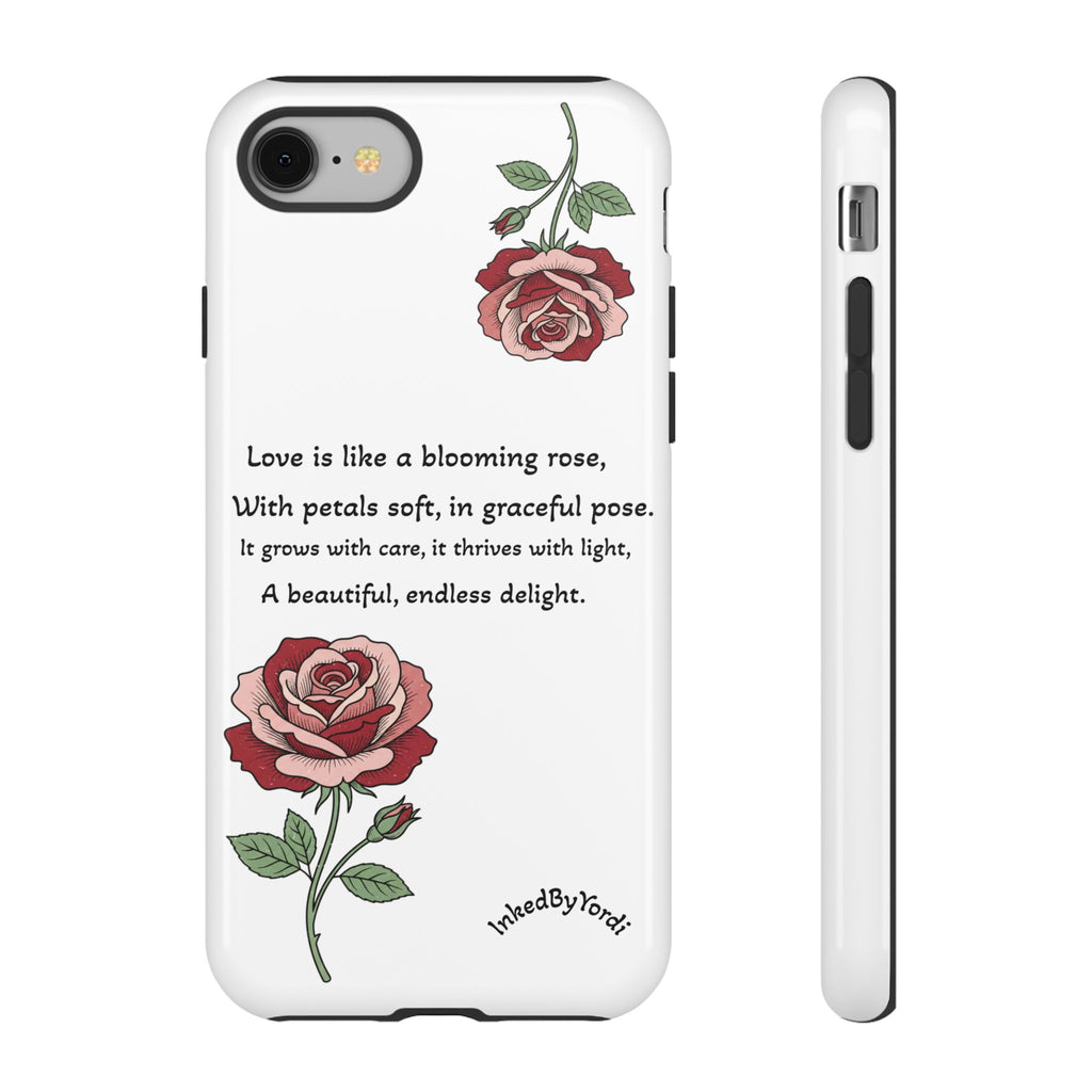 Phone Case - 'Love is like a blooming rose' Minimalist Tough Protective Cover