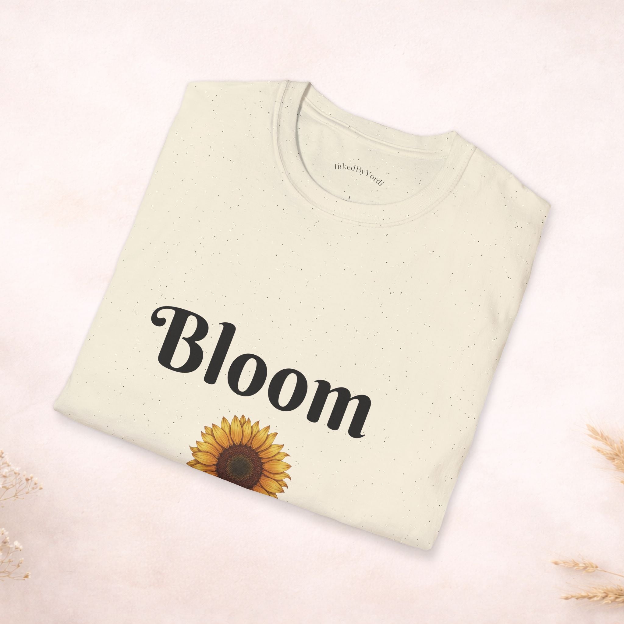 Bloom Anyway Sunflower T-Shirt — Inspirational Floral Tee (“No matter the soil, I rise.”)