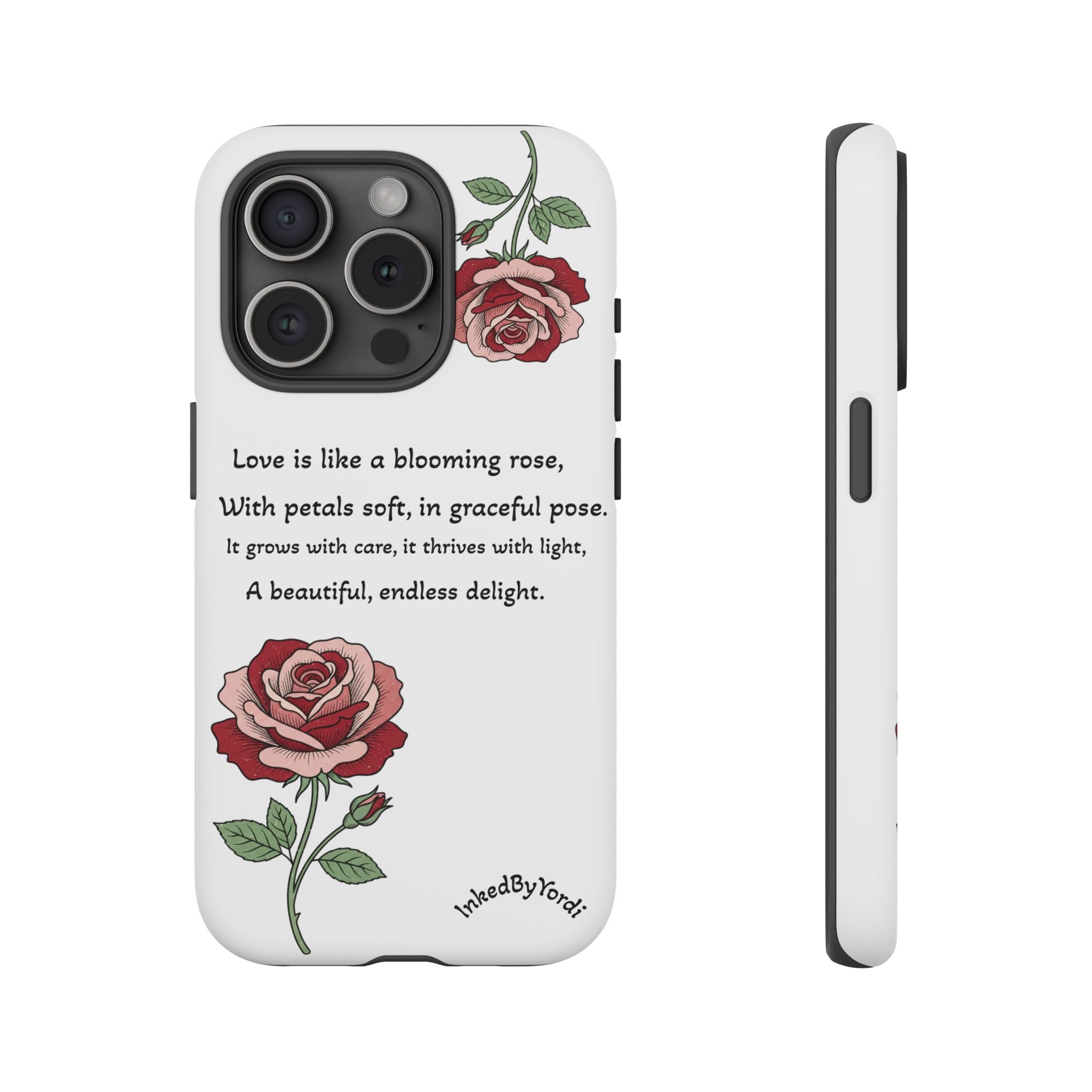 Phone Case - 'Love is like a blooming rose' Minimalist Tough Protective Cover